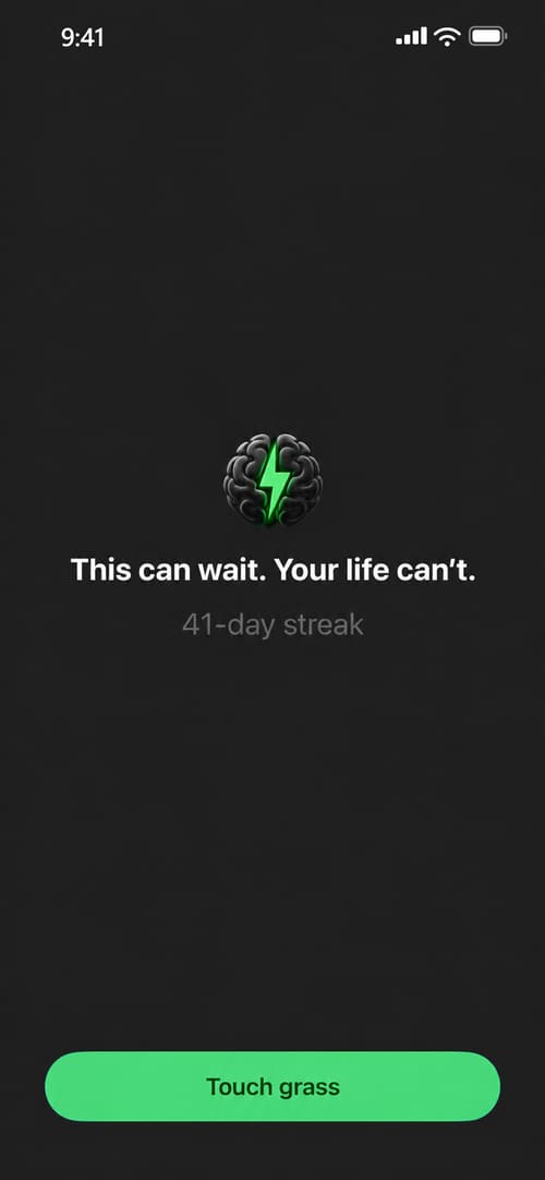 The wall a blocked app shows instead of opening: the Unplug logo, the line This can wait. Your life can't., a 41-day streak, and one button that reads Touch grass.